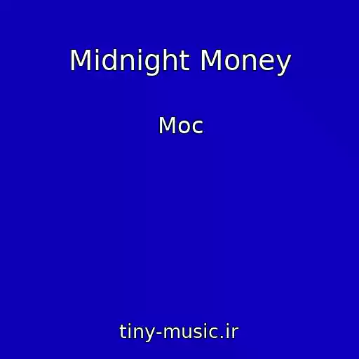 کاور آهنگ Midnight Money از Moc