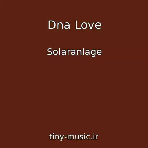 کاور آهنگ Dna Love از Solaranlage