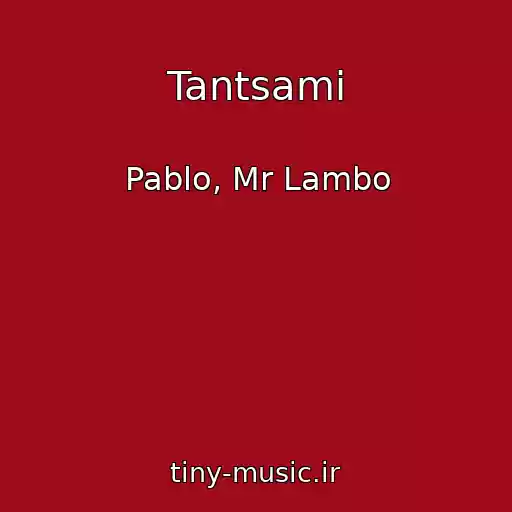 کاور آهنگ Tantsami از Pablo, Mr Lambo