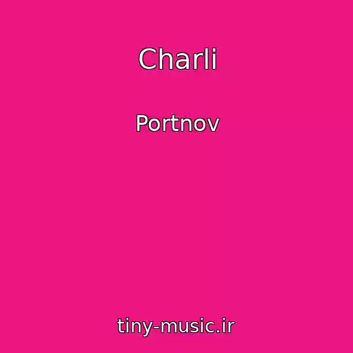 کاور آهنگ Charli از Portnov