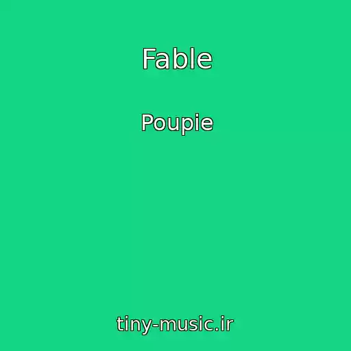 کاور آهنگ Fable از Poupie