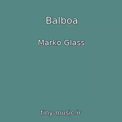 کاور آهنگ Balboa از Marko Glass