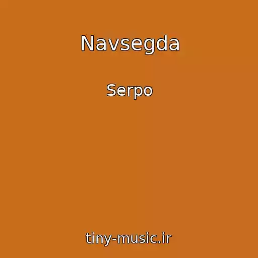 کاور آهنگ Navsegda از Serpo