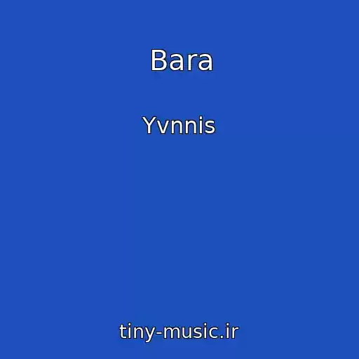 کاور آهنگ Bara از Yvnnis