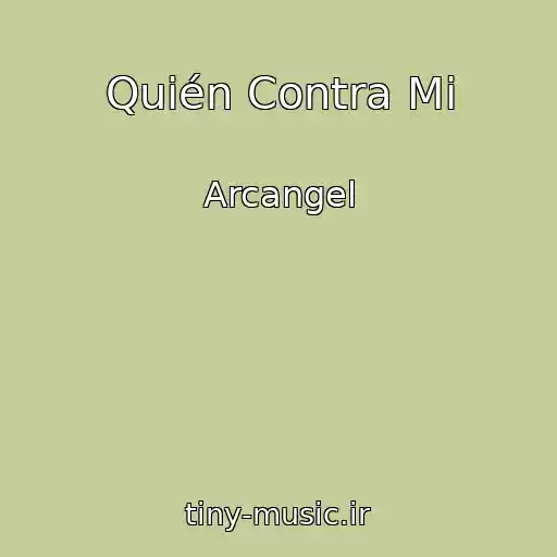 کاور آهنگ Quién Contra Mi از Arcangel
