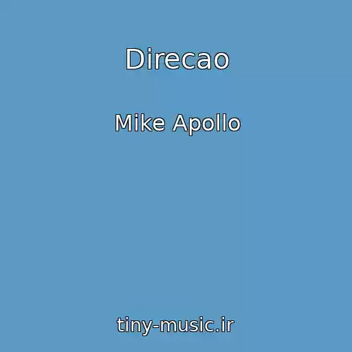 کاور آهنگ Direcao از Mike Apollo