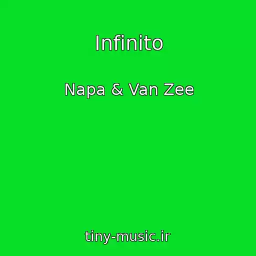 کاور آهنگ Infinito از Napa & Van Zee