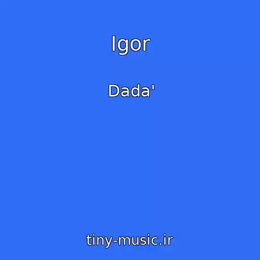 کاور آهنگ Igor از Dada'