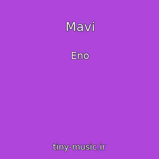 کاور آهنگ Mavi از Eno