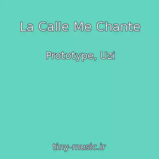 کاور آهنگ La Calle Me Chante از Prototype, Uzi