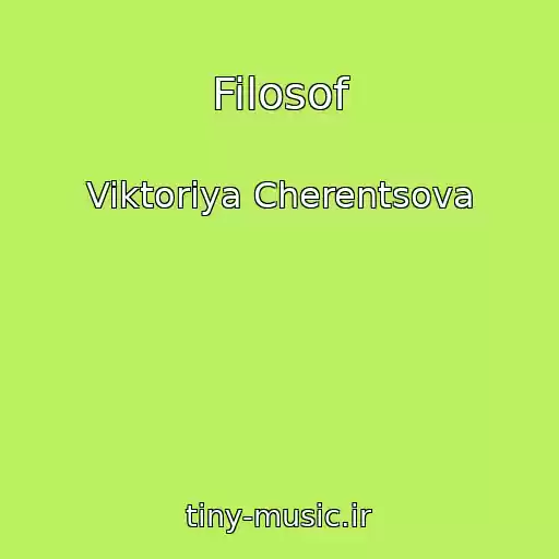 کاور آهنگ Filosof از Viktoriya Cherentsova