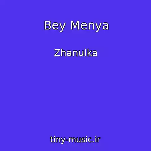 کاور آهنگ Bey Menya از Zhanulka