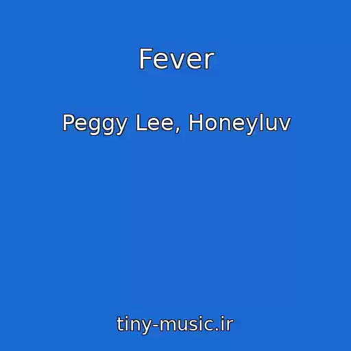 کاور آهنگ Fever از Peggy Lee, Honeyluv