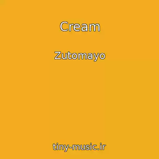کاور آهنگ Cream از Zutomayo
