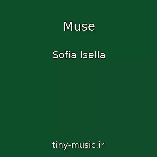 کاور آهنگ Muse از Sofia Isella