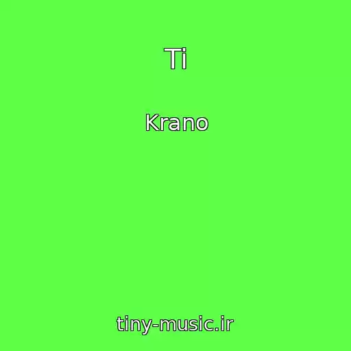 کاور آهنگ Ti از Krano