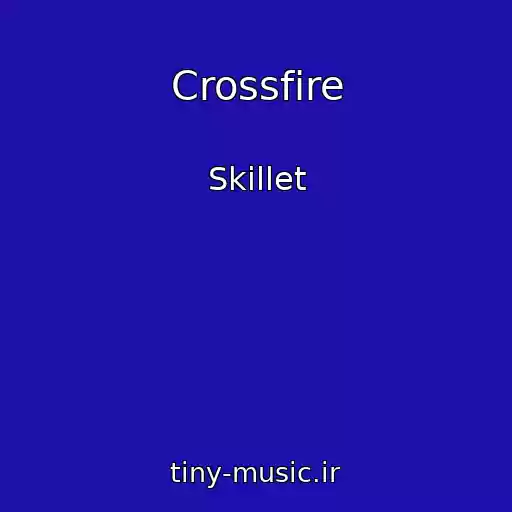 کاور آهنگ Crossfire از Skillet