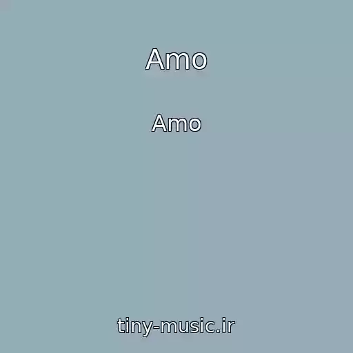 کاور آهنگ Amo از Amo