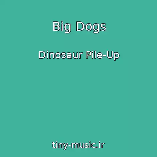 کاور آهنگ Big Dogs از Dinosaur Pile-Up