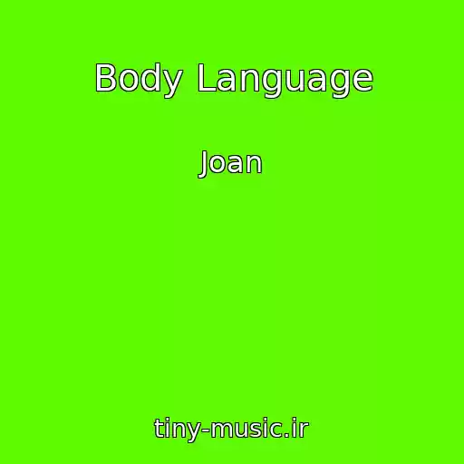 کاور آهنگ Body Language از Joan