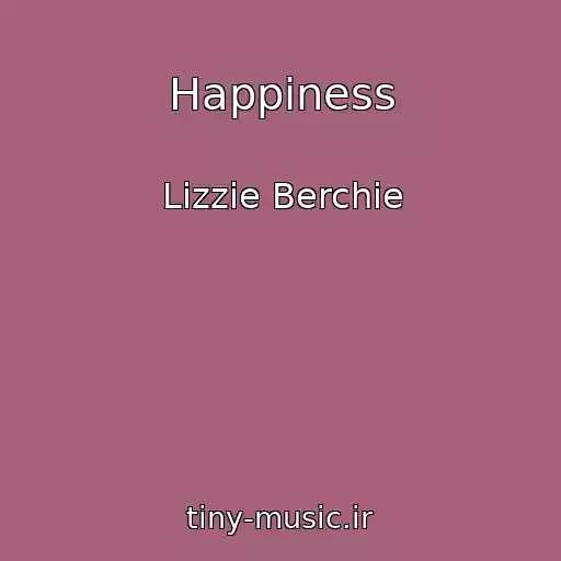 کاور آهنگ Happiness از Lizzie Berchie