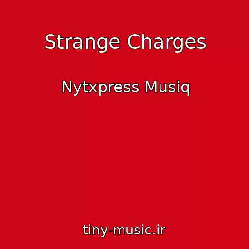 کاور آهنگ Strange Charges از Nytxpress Musiq