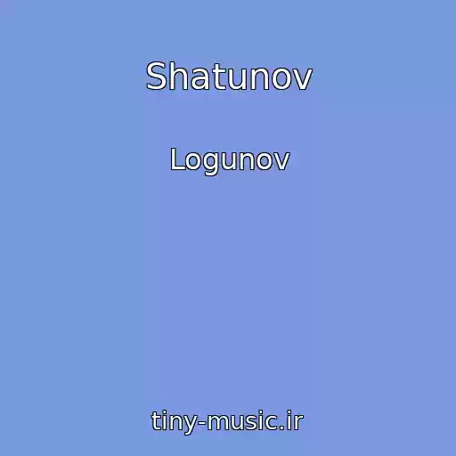 کاور آهنگ Shatunov از Logunov