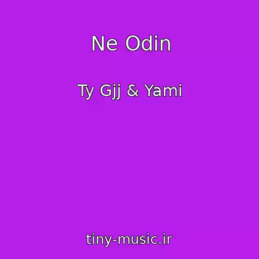 کاور آهنگ Ne Odin از Ty Gjj & Yami