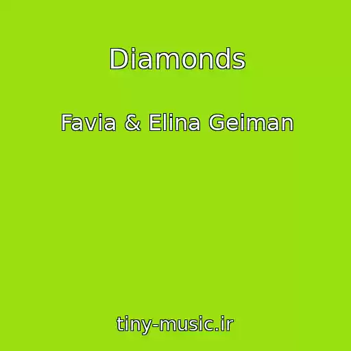 کاور آهنگ Diamonds از Favia & Elina Geiman