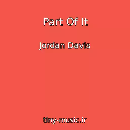 کاور آهنگ Part Of It از Jordan Davis