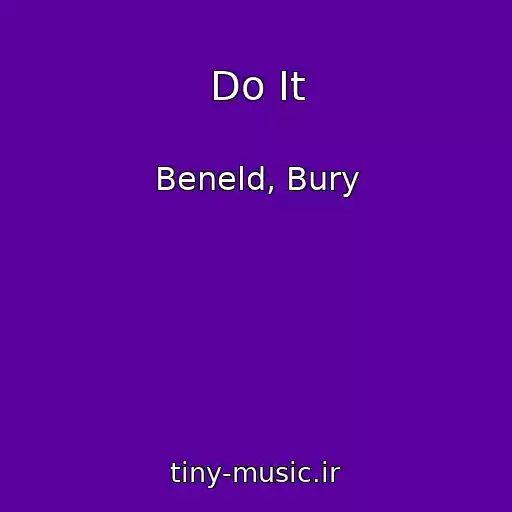 کاور آهنگ Do It از Beneld, Bury