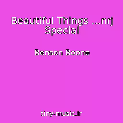 کاور آهنگ Beautiful Things ...nrj Special از Benson Boone