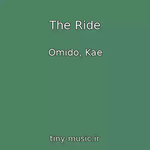 کاور آهنگ The Ride از Omido, Kae