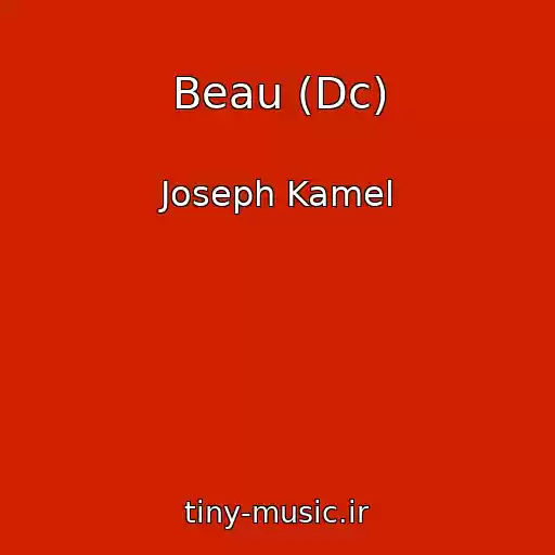 کاور آهنگ Beau (Dc) از Joseph Kamel