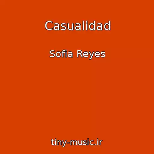 کاور آهنگ Casualidad از Sofia Reyes