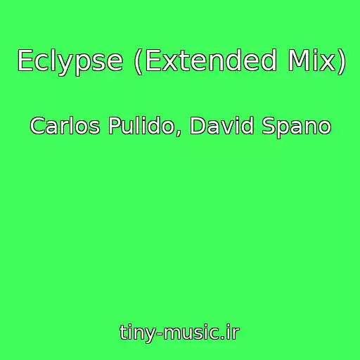 کاور آهنگ Eclypse (Extended Mix) از Carlos Pulido, David Spano