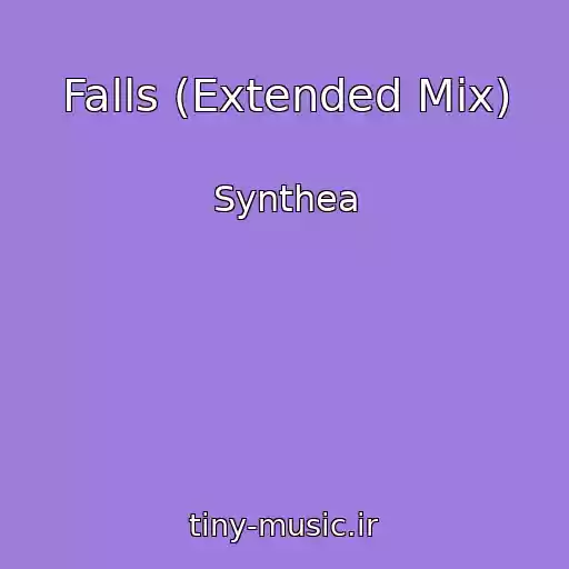 کاور آهنگ Falls (Extended Mix) از Synthea