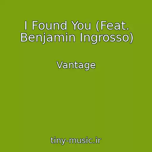 کاور آهنگ I Found You (Feat. Benjamin Ingrosso) از Vantage