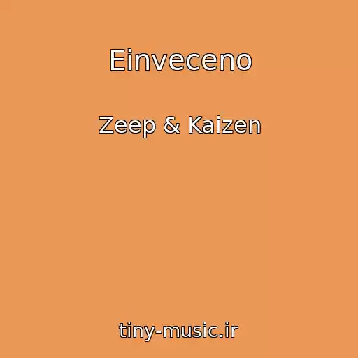 کاور آهنگ Einveceno از Zeep & Kaizen