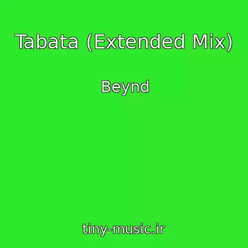 کاور آهنگ Tabata (Extended Mix) از Beynd