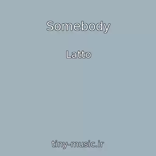 کاور آهنگ Somebody از Latto