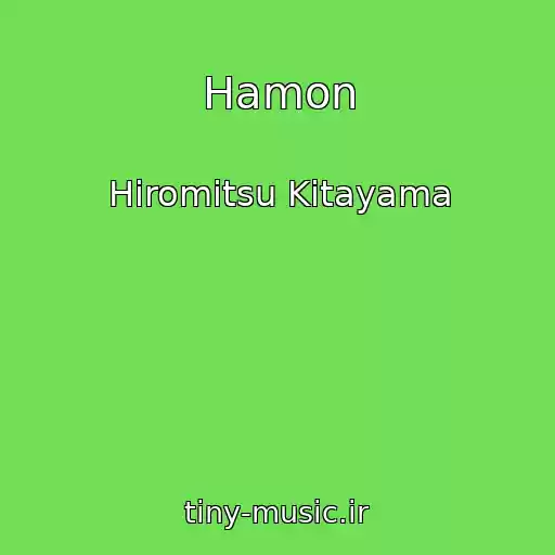 کاور آهنگ Hamon از Hiromitsu Kitayama