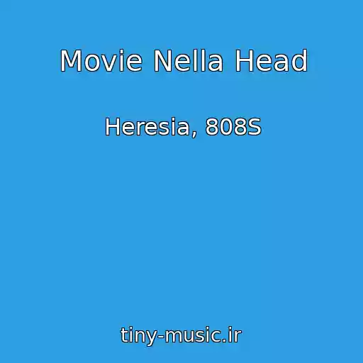 کاور آهنگ Movie Nella Head از Heresia, 808S