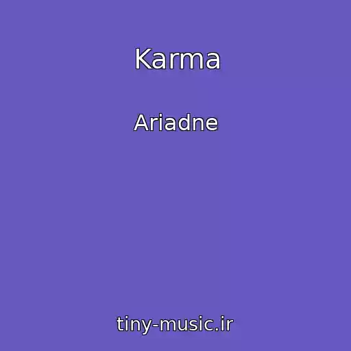 کاور آهنگ Karma از Ariadne
