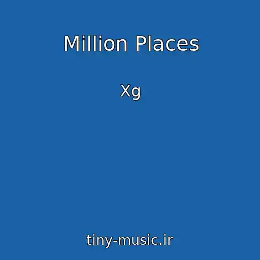 کاور آهنگ Million Places از Xg