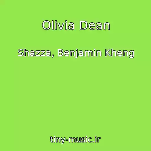 کاور آهنگ Olivia Dean از Shazza, Benjamin Kheng