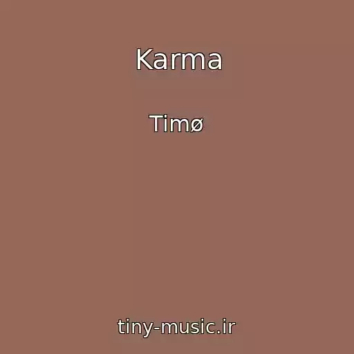 کاور آهنگ Karma از Timø