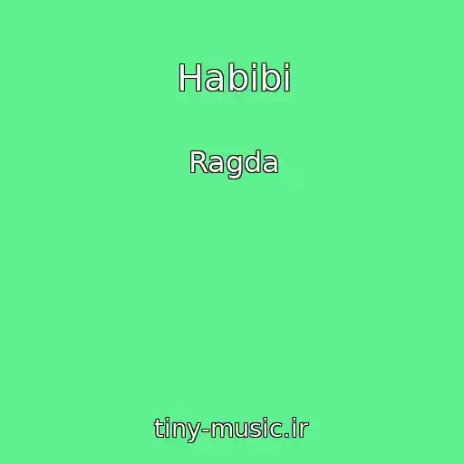 کاور آهنگ Habibi از Ragda