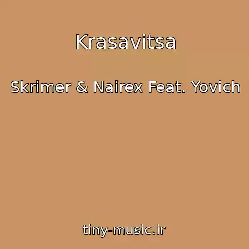 کاور آهنگ Krasavitsa از Skrimer & Nairex Feat. Yovich
