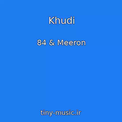 کاور آهنگ Khudi از 84 & Meeron